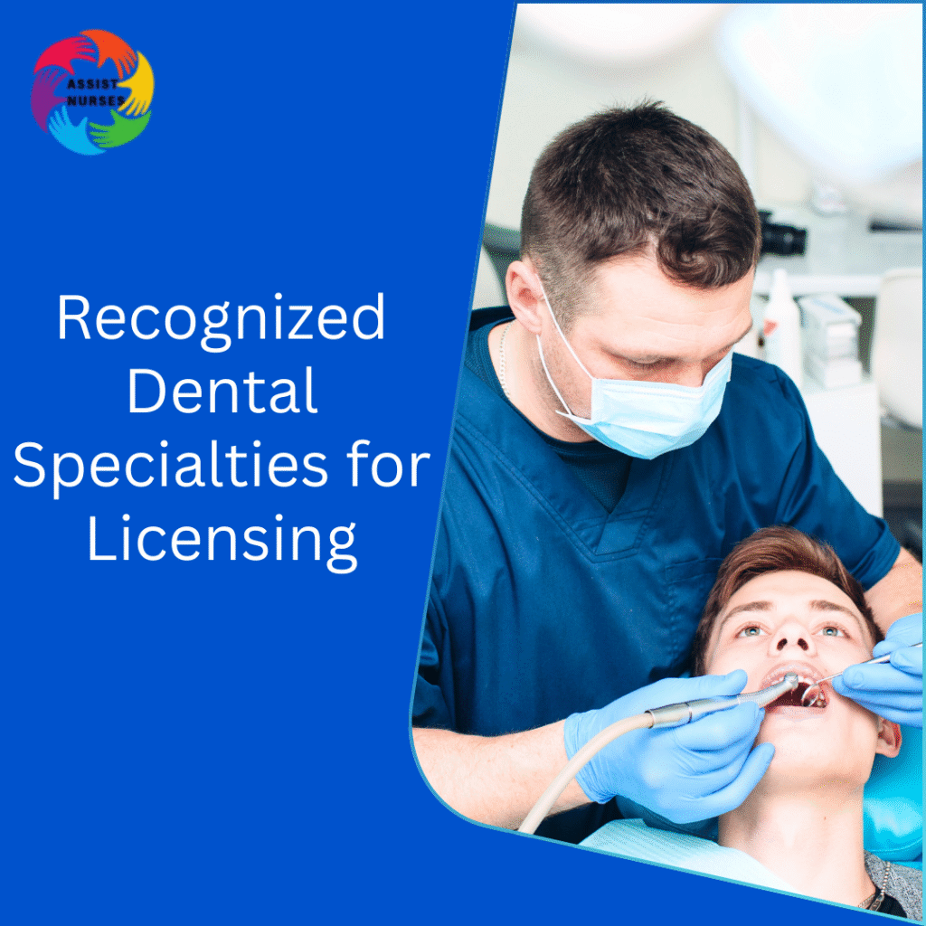 Recognized Dental Specialties for Licensing